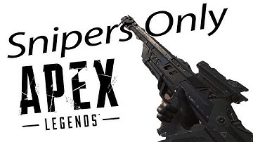 Apex Legends Snipers Only!