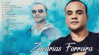 Zacarias Ferreira Sus Mejores Exitos - Zacarias Ferreira 30 Grandes Éxitos - SUPER BACHATA MIX 2021