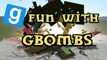 Gmod - Fun with Gbombs w/GeorgeEpicGen