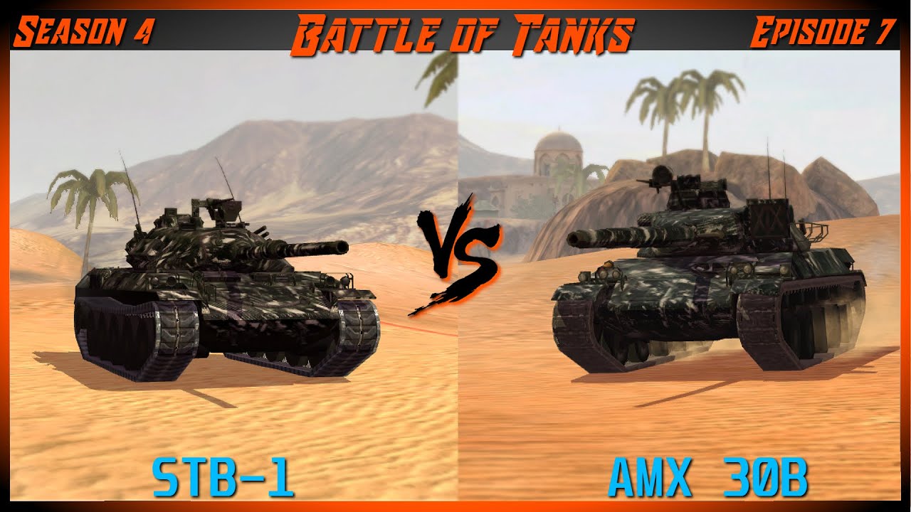 Wotb Battle Of Tanks S4 7 Amx 30b Vs Stb 1 Who Is The Better Tier 10 Medium Youtube