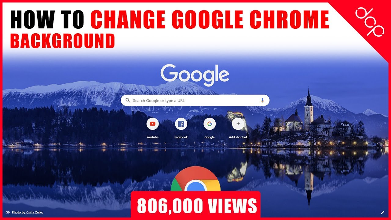 How to change Google Chrome Background - [ Customise Google Chrome ...