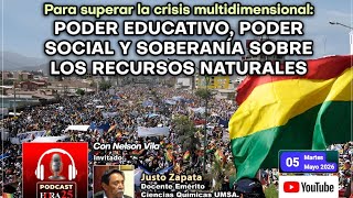 Para superar la crisis: Poder Educativo, Poder Social y Soberanía sobre los Recursos Naturales