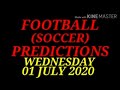 FOOTBALL PREDICTIONS (SOCCER PREDICTIONS) TODAY 01/07/2020 ...