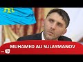 MUHAMED ALI SULAYMANOV: BIZIM AILE