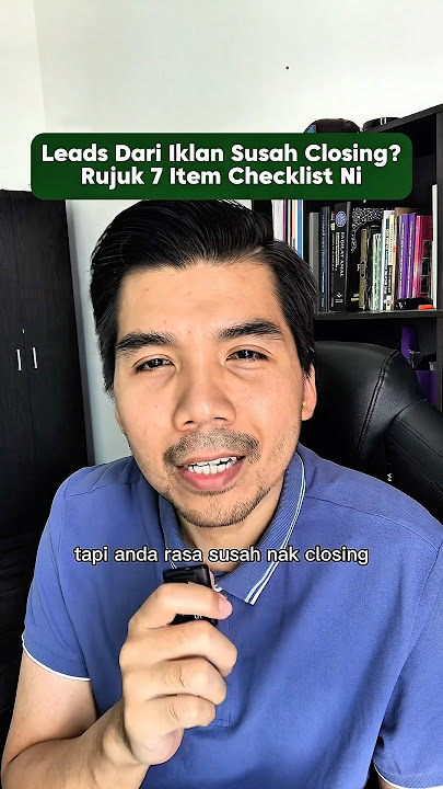 Leads dari iklan susah convert? Cuba rujuk checklist ni