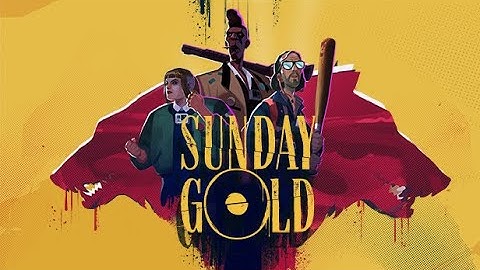 Sunday Gold - First 10 Minutes Gameplay