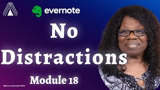 Unlock Maximum Focus in Evernote Today | Lesson 18