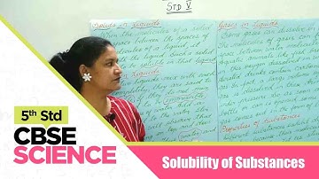 5th Std CBSE Science Syllabus | Solubility of Substances  | CBSE Science Part-115