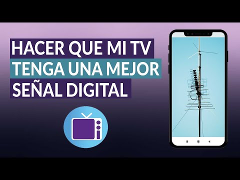 Cómo hacer que mi TV tenga una mejor recepción de SEÑAL DIGITAL