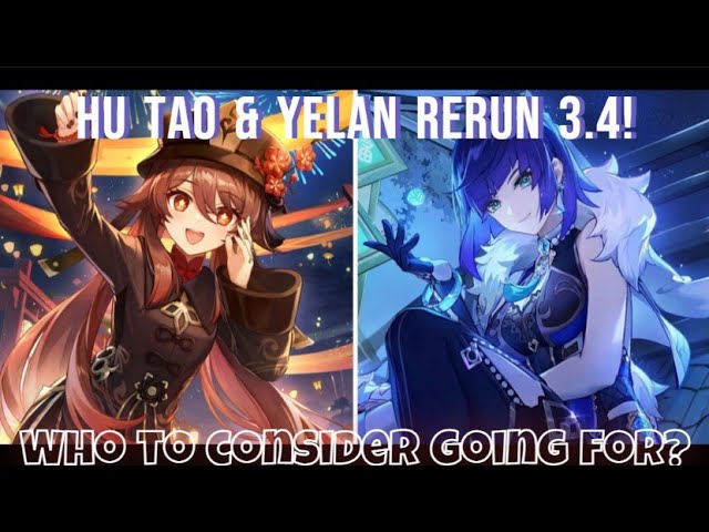 Genshin Impact 3.4: Should You Pull For Hu Tao or Yelan