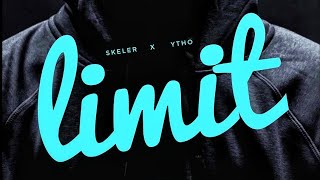 Skeler & Ytho - Limit | ndOfficial 2K20 Uploads