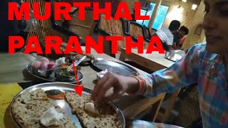 MURTHAL PARANTHA IN GURGAON | Prinidhi Tasting ep. 2