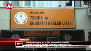 Mesleki Eğitimde 21 Yüzyıl Yönetim Becerileri Projesi Endüstri Meslek Lisesi'nde