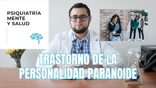 Personalidad Paranoide