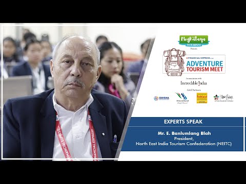 Experts Speak: Mr. E. Banlumlang Blah | Adventure Tourism Meet, Shillong #ATMShillong