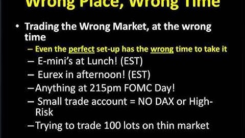Wrong Market, Wrong Time?  This can be a simple, but costly mistake!  Scalping; Tape Reading