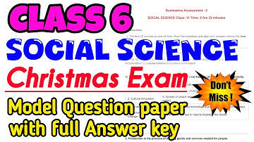 Class 6 Social Science Christmas Exam Model Question paper 2025