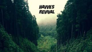 Havvks - Revival (2015)