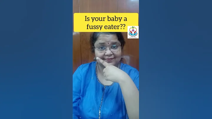 How to handle Fussy Eating Toddler? Dr Tanima Singhal | Baby food | Child Nutrition | Happy baby - DayDayNews