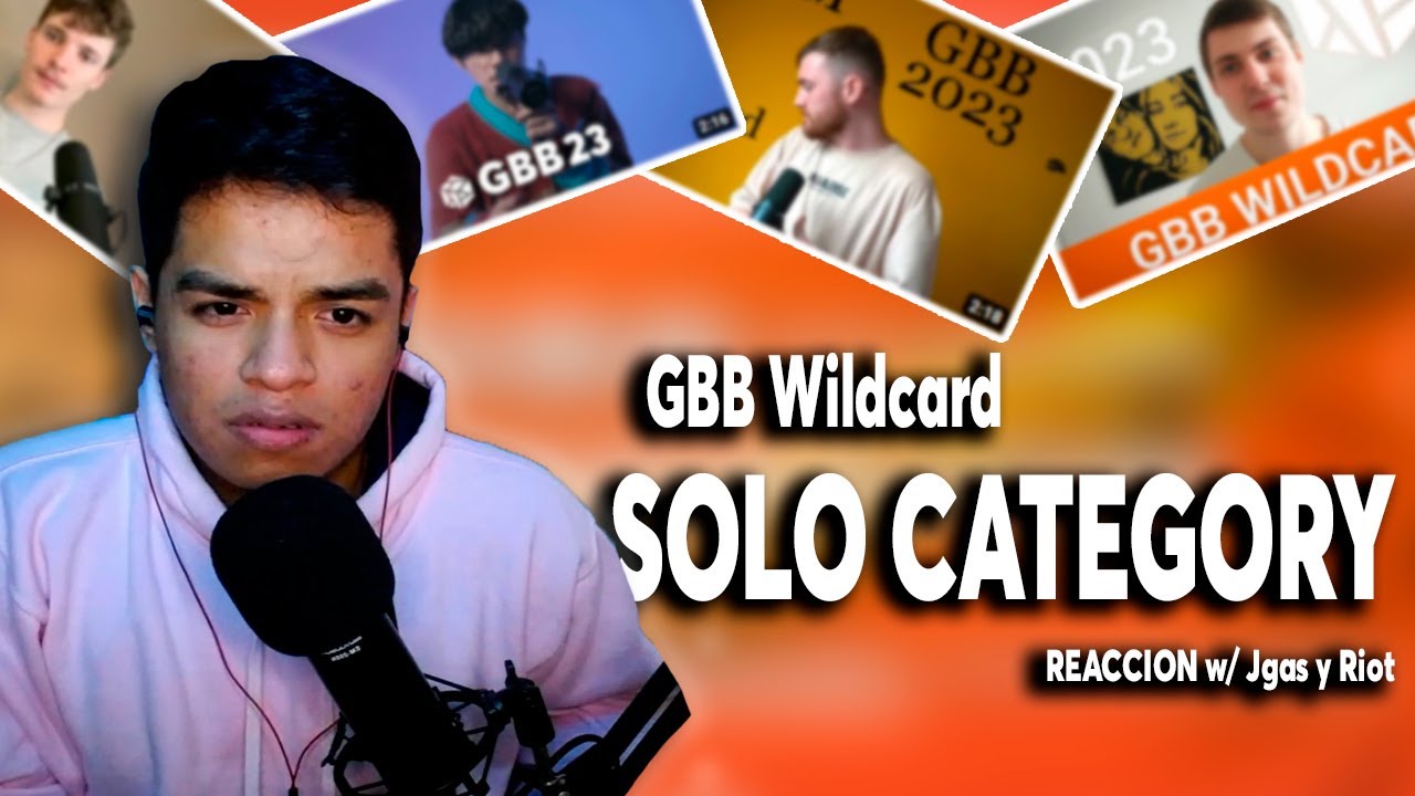 REACTION SOLO WILDCARDS GBB 2023 Ft. Jgas y Riot YouTube