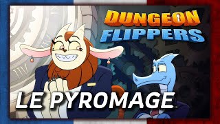 Dungeon Flippers VF - Le Pyromage