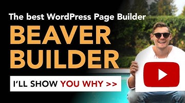 The Best Page Builder Plugin for WordPress is Beaver Builder (TRUST ME)