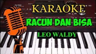 RACUN DAN BISA - LEO WALDY ( KARAOKE DANGDUT NADA COWOK )