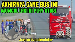 Akhirnya Game Bus Ini Muncul lagi Di play Store / Jedeka bus simulator Indonesia screenshot 5