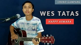 Download Lagu ( TUTORIAL GITAR ) WES TATAS - HAPPY ASMARA | Chord Gampang MP3