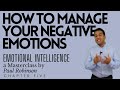 HOW TO MANAGE YOUR NEGATIVE EMOTIONS - EQ masterclass Chapter Five