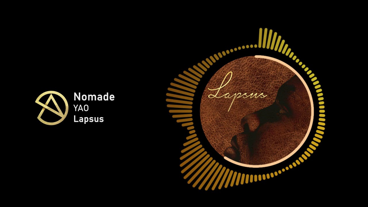 Watch YAO - Nomade (AUDIO) on YouTube Watch YAO - Nomade (AUDIO) on YouTube