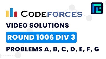 Codeforces Round 1006 (Div 3) | Video Solutions - A to G | by Pradyumn Kejriwal | TLE Eliminators