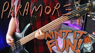 Ain't It Fun - Paramore - Bass Tabs w/Improv
