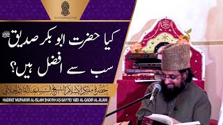 Kia Hazrat Abu Bakr as-Siddiq Sab Say Afzal Hain?