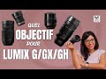 Quel est le meilleur objectif lumix micro 43  le guide par pratique 