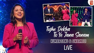 Tujhe Dekha To Ye Jana Sanam || Kumar Sanu || Swarnali Bose || 90