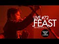 Capture de la vidéo Sounds From The Corner : Live #72 .Feast | Perih Pedih Cinta Vol. 7
