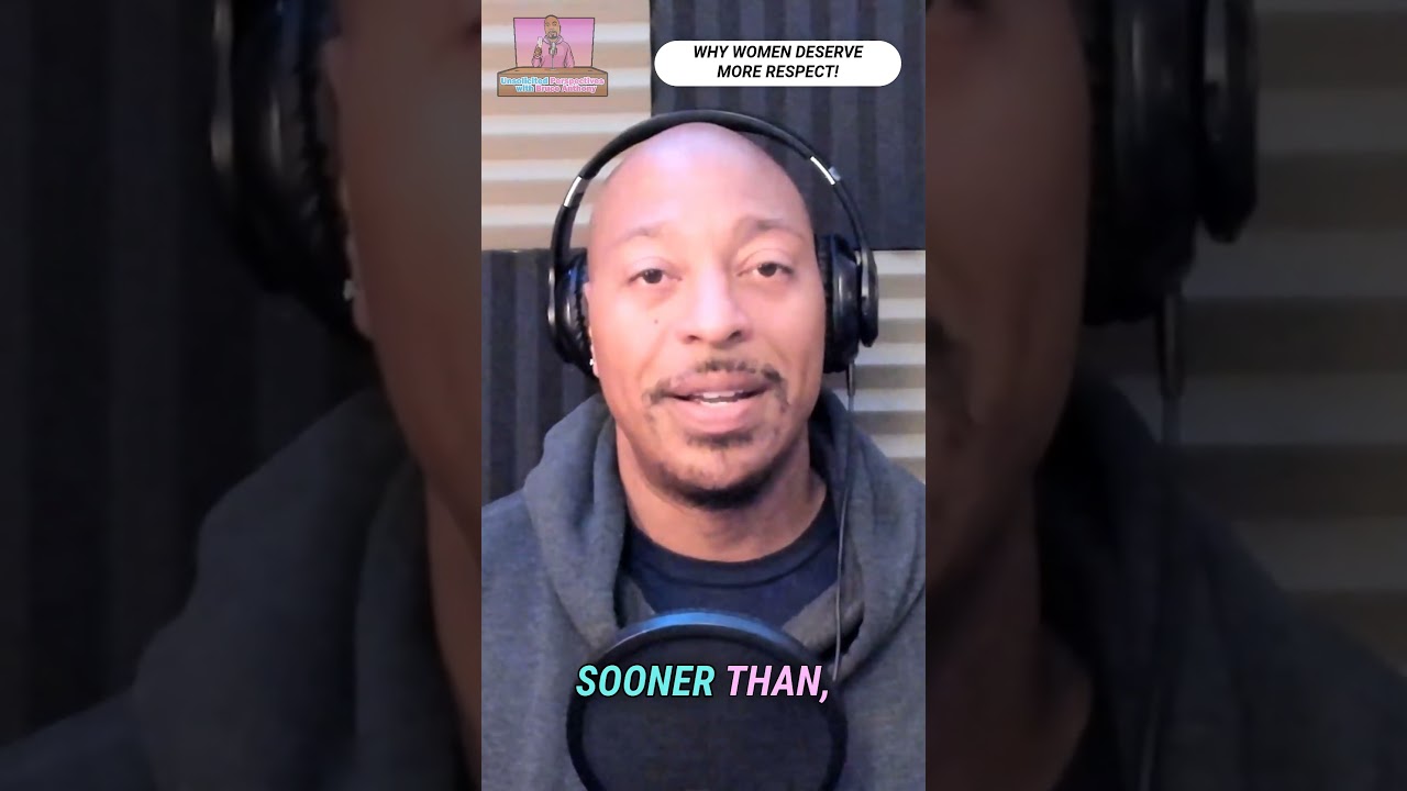 Why Women Deserve More Respect! #shorts