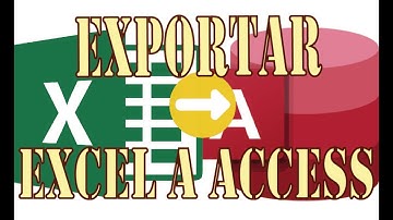 Exportar Tablas de Excel a Access
