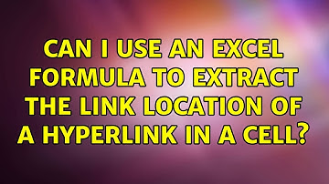 Can I use an excel formula to extract the link location of a hyperlink in a cell? (3 Solutions!!)