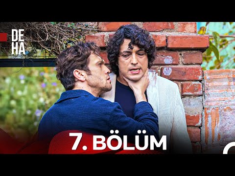 Deha 7. Bölüm