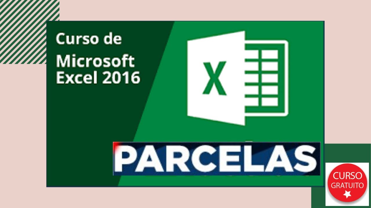 Curso Excel Online Grátis | Planilha Parcelas | Aula 6 2019