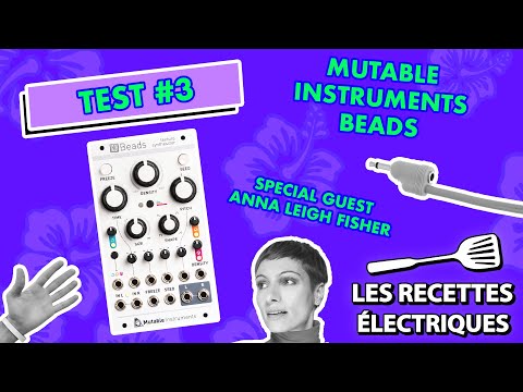Mutable Instruments Beads - On découvre le module de synthèse granulaire