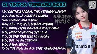 DJ SLOW BASS 2023 - DJ CINTAKU PADAMU TAK SETINGGI LANGIT | DJ AKU RELA MELEPAS DIRIMU DJ SLOW BASS