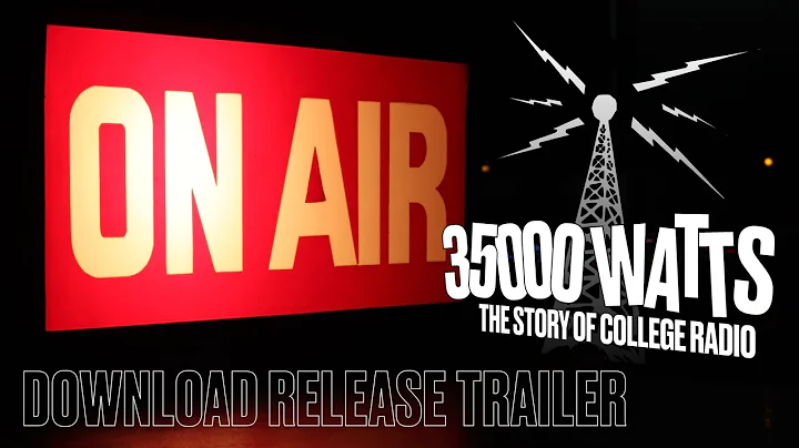 35000 Watts: The Story of College Radio - Download Release Trailer