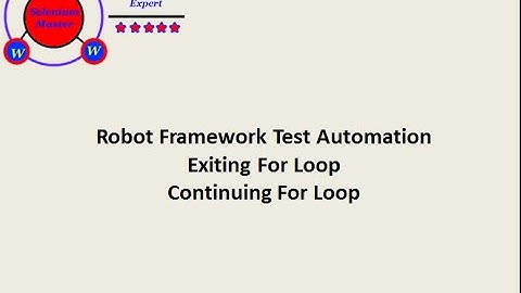 Robot Framework Exit & Continue For Loop