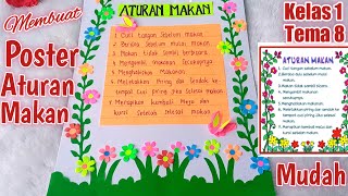 Cara Membuat Poster Aturan Makan / SBDP Kelas 1 Tema 8 Subtema 3