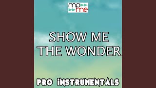 Show Me the Wonder (Karaoke Version) (Originally Performed By Manic Street Preachers)