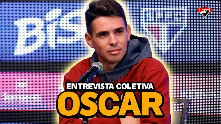 OSCAR É APRESENTADO COMO REFORÇO DO SÃO PAULO - Coletiva | Arquibancada Tricolor