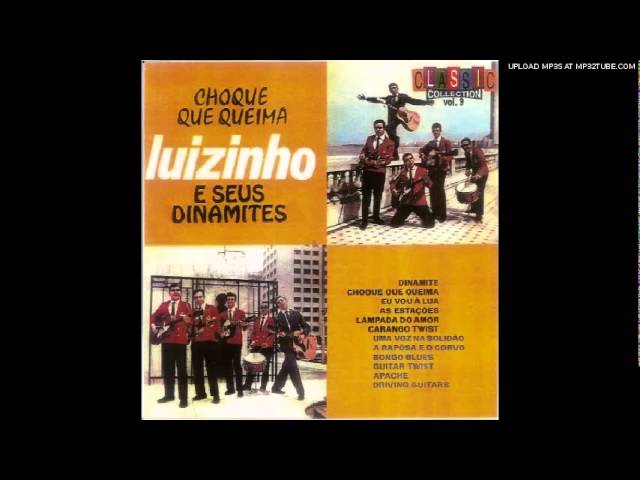 Luizinho & Seus Dinamites - Carango twist